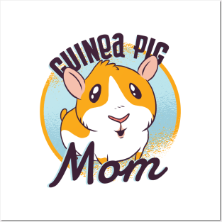 Guinea Pig Mom Posters and Art